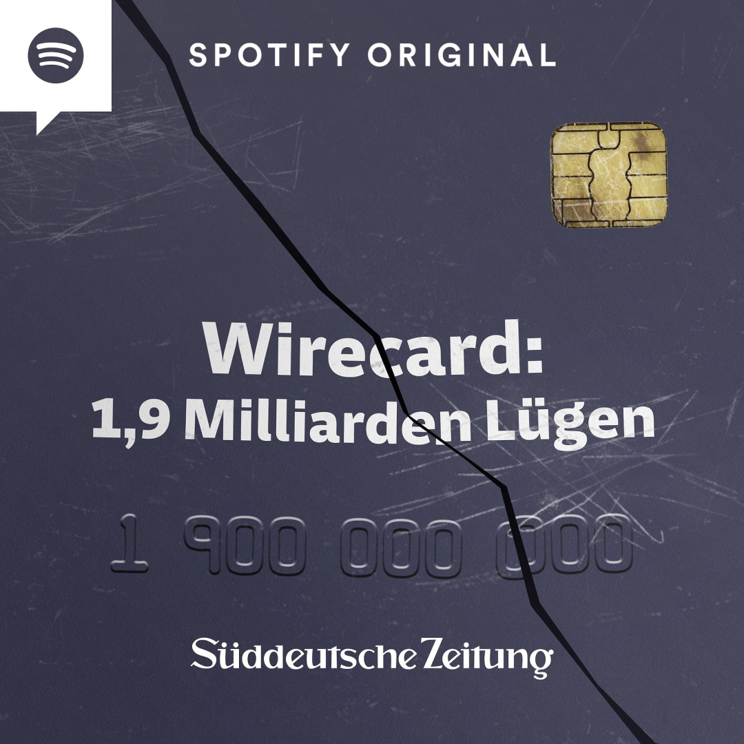 The cover artwork for the documentary podcast Wirecard: 1,9 Milliarden Lügen by Spotify and Süddeutsche Zeitung